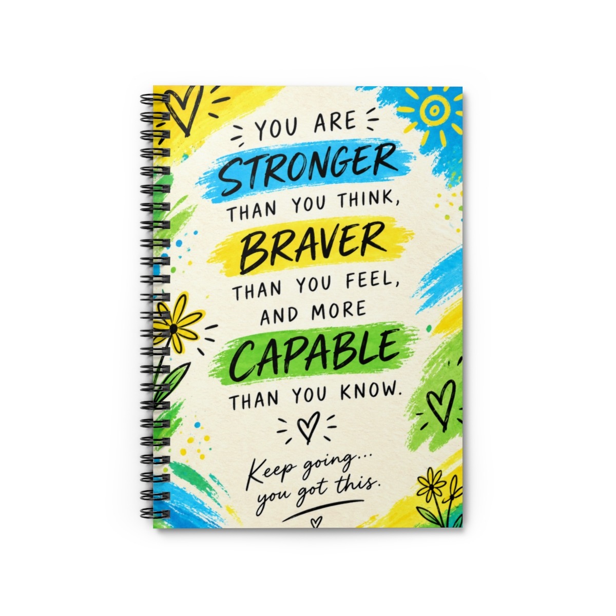 "You Are Stronger Than You Think “Colorful spiral notebook design featuring bold inspirational lettering in bright blue, yellow, and green.”